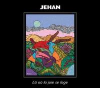 Là où la joie se loge / Jehan | Jehan
