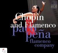Chopin and flamenco / Paco Pena Flamenco Company, ens. instr. | Pena, Paco. Interprète
