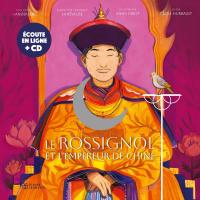 Le Rossignol et l'empereur de Chine | La Rêveuse. Musicien