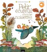 Petit écureuil cherche noisettes | Diederichs, Gilles (1958-....)