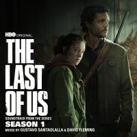 The The Last Of Us: Season 1 : soundtrack from the series, season 1 | Santaolalla, Gustavo (1952-....). Compositeur