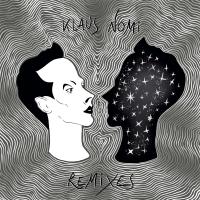 Remixes | Klaus Nomi (1945-1983). Chanteur