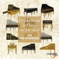 Le clavecin à Paris Au XVIIIe siècle | Jos van Immerseel. Musicien