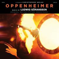 Oppenheimer : bande originale du film de Christopher Nolan / Ludwig Göransson | 