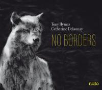 No borders | Tony Hymas (1943-....). Musicien