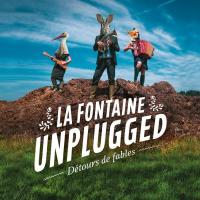 Fontaine unplugged (La) : détours de fables / Laurent Madiot, comp., chant, guit. | 