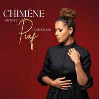 Chimène chante Piaf : l'intégrale / Chimène Badi | Badi, Chimène (1982-) - chanteuse française. Interprète