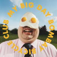 My big day | Bombay Bicycle Club. Musicien