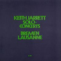 Solo concerts : bremen, Lausanne | Jarrett, Keith (1945-....). Interprète