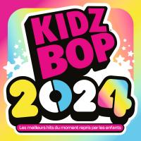 Kidz Bop 2024 : les meilleurs hits du moment repris par les enfants | Kidz Bop Kids