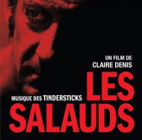 Salauds (Les) : bande originale du film de Claire Denis | Tindersticks. Musicien