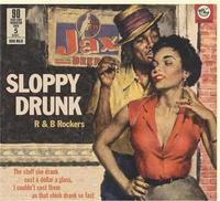 Sloppy drunk : R & B Rockers / Hot Lips Page | Hot Lips Page (1908-1954). Musicien. Trp.