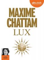 Lux | Maxime Chattam (1976-....). Auteur