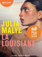 Louisiane (La) | Malye, Julia. Auteur