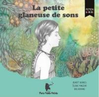 Petite glaneuse de sons (La) | Bories, Benoît