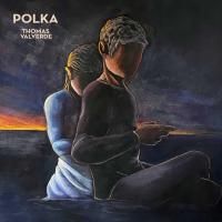 Polka / Thomas Valverde | 